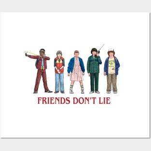 Friends Don't Lie Posters and Art